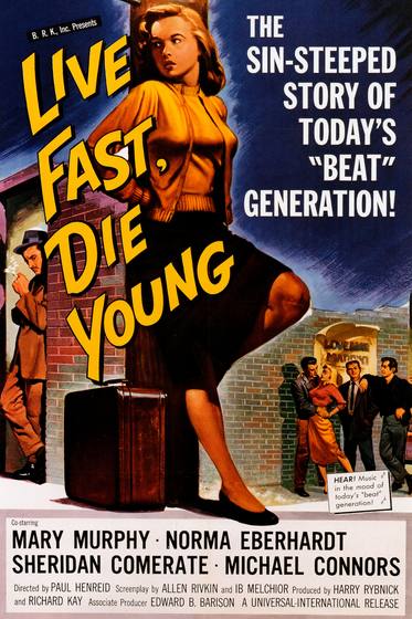Live Fast Die Young
